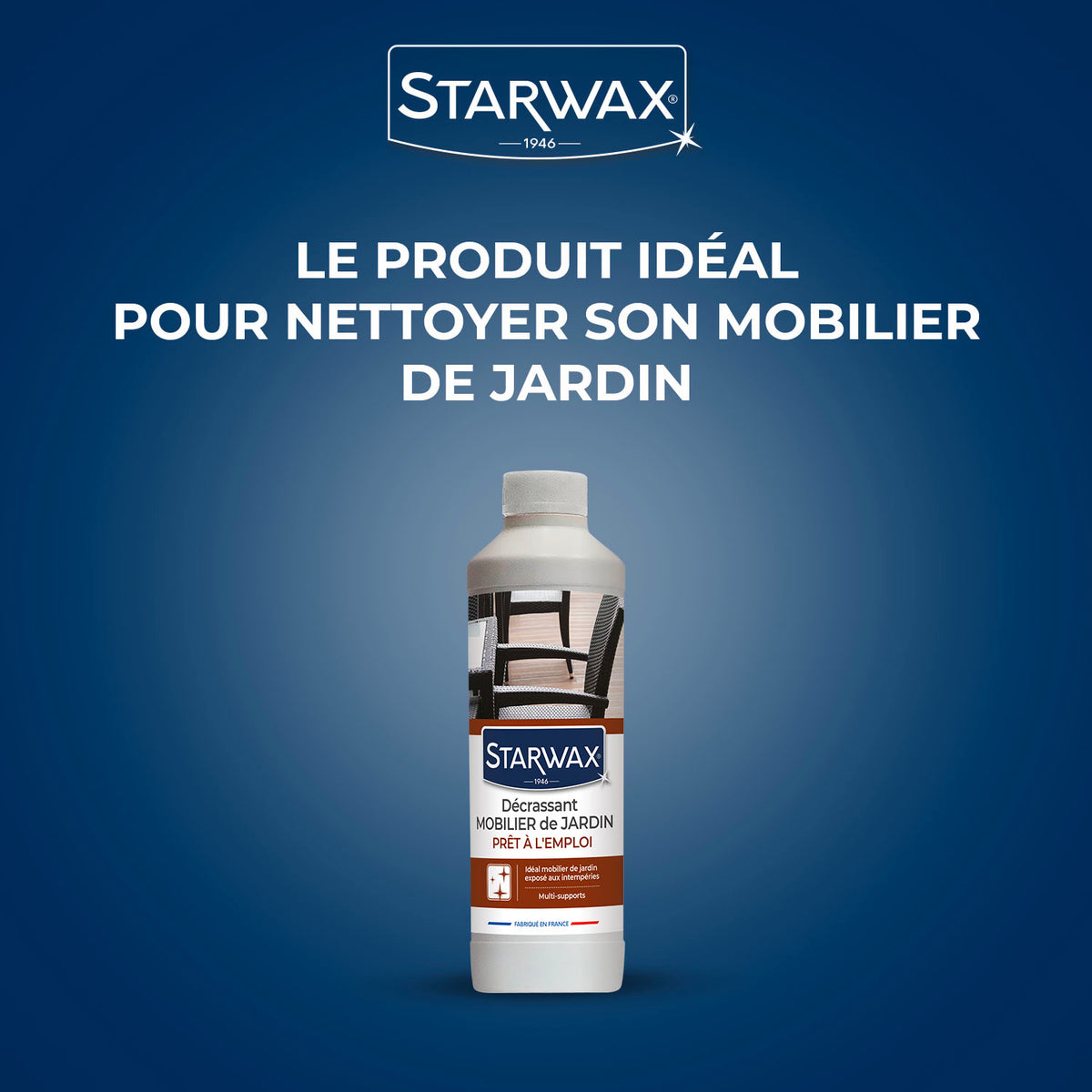 STARWAX - Décrassant multi-supports pour mobilier de jardin 500ml