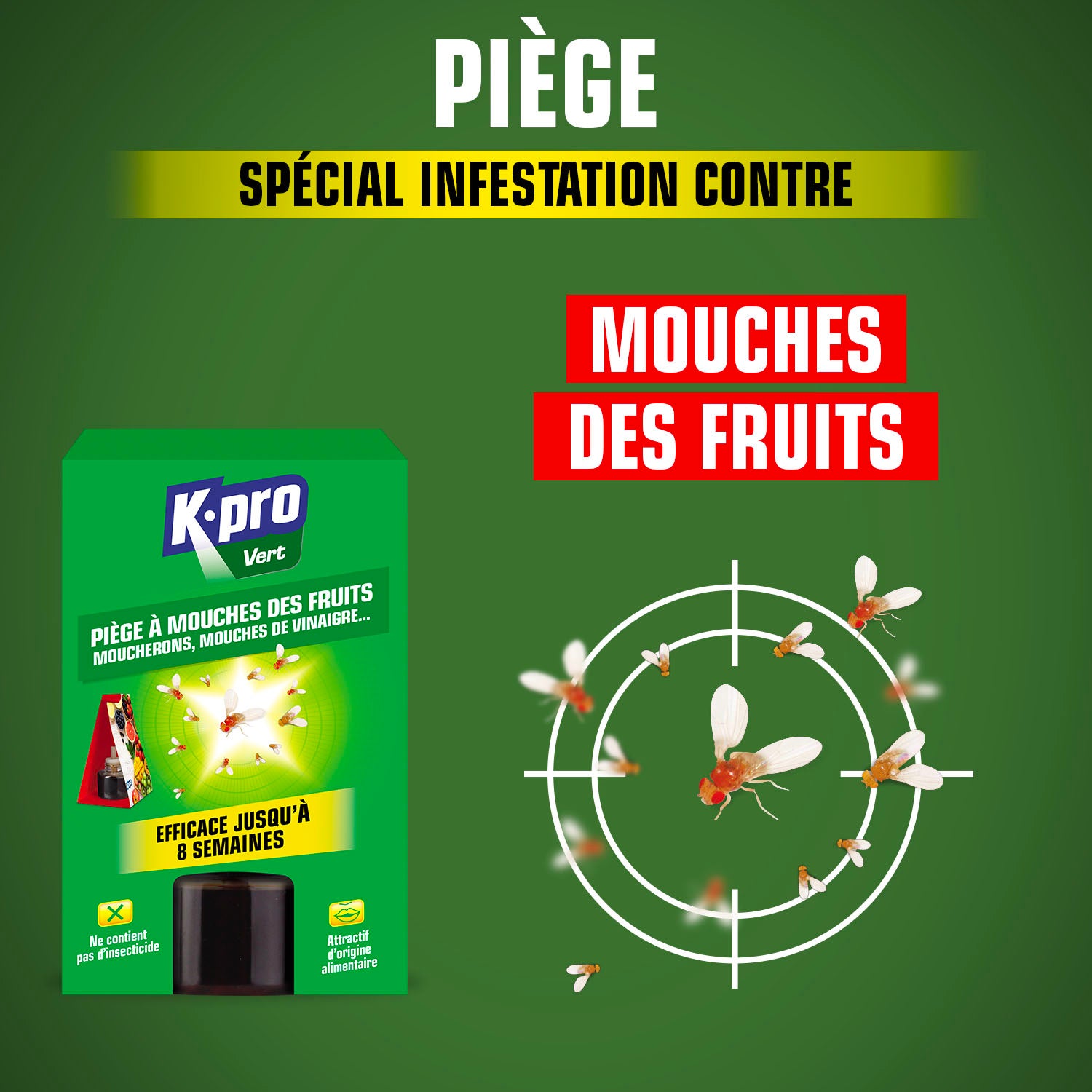 K.PRO - Piège à mouches des fruits
 X1